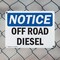 Signmission Off Road Diesel OSHA Notice Sign, Plastic, 14in W x 10in L, 2PK OS-2PACK-NS-P-1014-L-16933 - alternate 8
